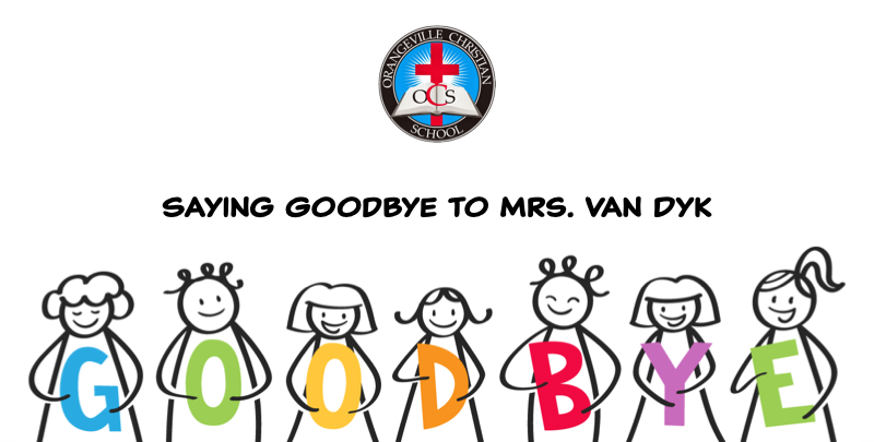 Saying Goodbye to Mrs. Van Dyk